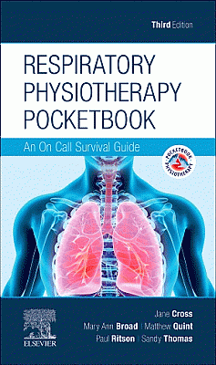 Respiratory Physiotherapy Pocketbook. Edition: 3