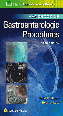 Handbook of Gastroenterologic Procedures. Edition Fifth