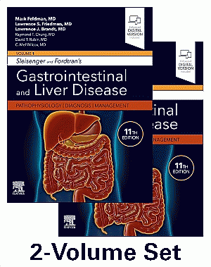 Sleisenger and Fordtran's Gastrointestinal and Liver Disease- 2 Volume Set. Edition: 11
