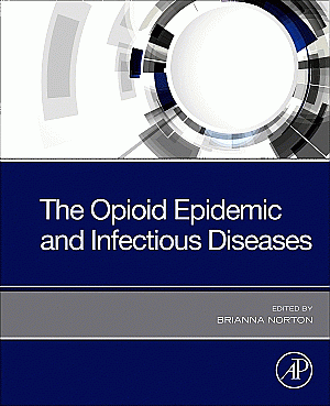 The Opioid Epidemic and Infectious Diseases