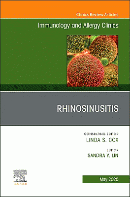 Rhinosinusitis, An Issue of Immunology and Allergy Clinics of North America