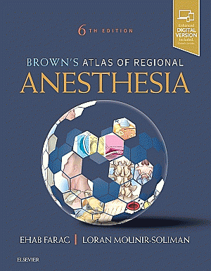 Brown's Atlas of Regional Anesthesia. Edition: 6