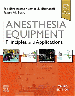 Anesthesia Equipment. Edition: 3