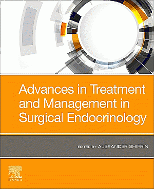 Advances in Treatment and Management in Surgical Endocrinology