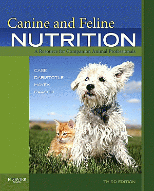 Canine and Feline Nutrition. Edition: 3