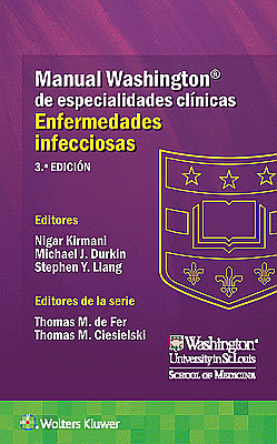Manual Washington de especialidades clínicas. Enfermedades infecciosas. Edition Third