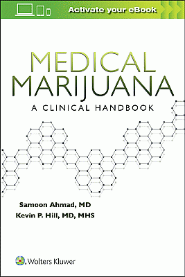 Medical Marijuana: A Clinical Handbook. Edition First
