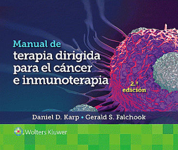 Manual de terapia dirigida para el cáncer e inmunoterapia. Edition Second