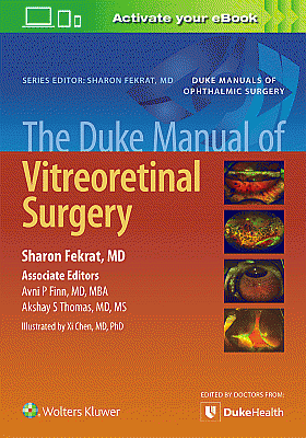 The Duke Manual of Vitreoretinal Surgery. Edition First