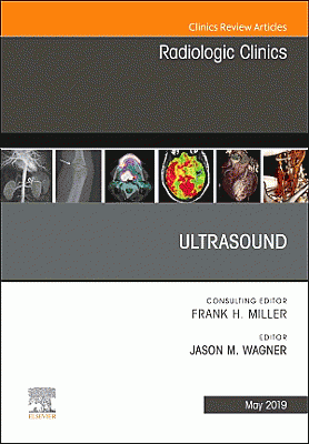 Ultrasound, An Issue of Radiologic Clinics of North America