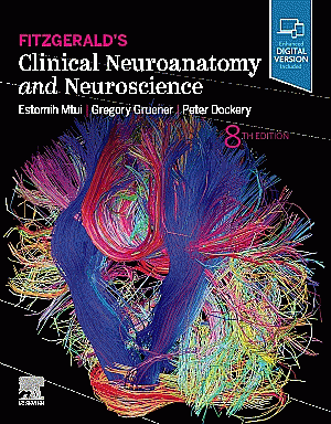 Fitzgerald's Clinical Neuroanatomy and Neuroscience. Edition: 8