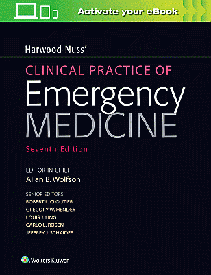 Harwood-Nuss' Clinical Practice of Emergency Medicine. Edition Seventh