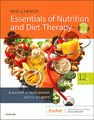 Williams' Essentials of Nutrition and Diet Therapy. Edition: 12
