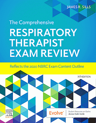 The Comprehensive Respiratory Therapist Exam Review. Edition: 7