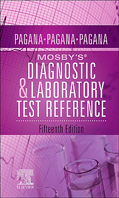 Mosby's® Diagnostic and Laboratory Test Reference. Edition: 15