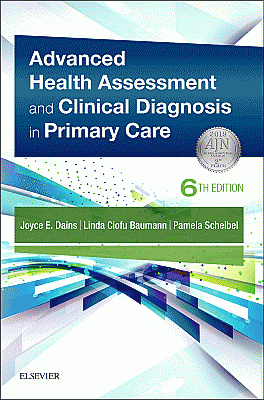 Advanced Health Assessment & Clinical Diagnosis in Primary Care. Edition: 6