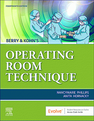Berry & Kohn's Operating Room Technique. Edition: 14