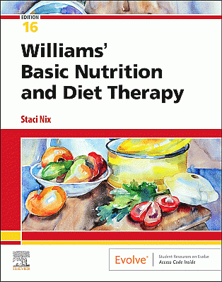 Williams' Basic Nutrition and Diet Therapy. Edition: 16