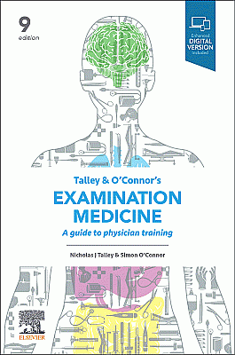 Talley and O'Connor's Examination Medicine. Edition: 9