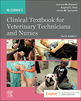 McCurnin's Clinical Textbook for Veterinary Technicians and Nurses. Edition: 10