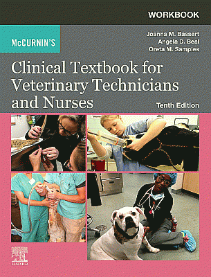 Workbook for McCurnin's Clinical Textbook for Veterinary Technicians and Nurses. Edition: 10