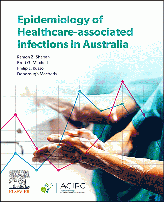 Epidemiology of Healthcare-Associated Infections in Australia