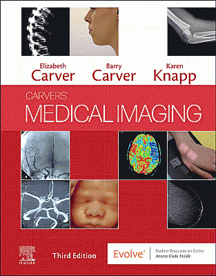 Carvers' Medical Imaging. Edition: 3