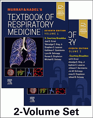Murray & Nadel's Textbook of Respiratory Medicine, 2-Volume Set. Edition: 7