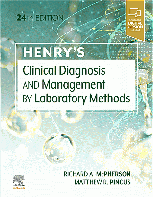 Henry's Clinical Diagnosis and Management by Laboratory Methods. Edition: 24