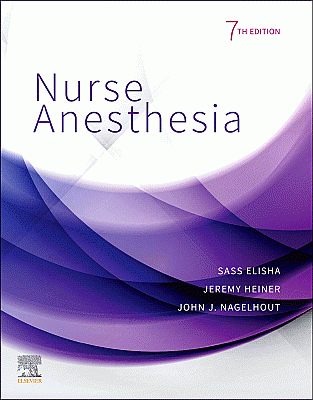 Nurse Anesthesia. Edition: 7