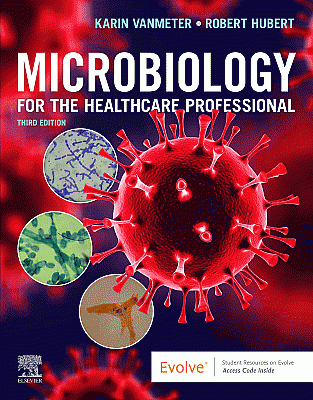 Microbiology for the Healthcare Professional. Edition: 3