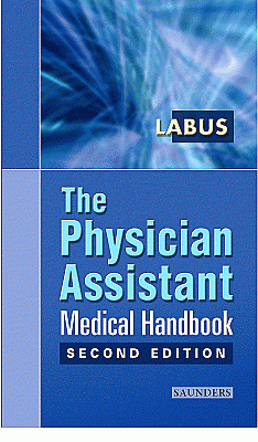 The Physician Assistant Medical Handbook. Edition: 2