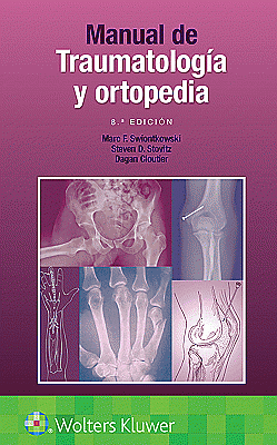 Manual de traumatología y ortopedia. Edition Eighth