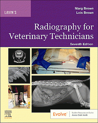 Lavin's Radiography for Veterinary Technicians. Edition: 7