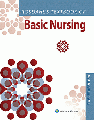 Rosdahl's Textbook of Basic Nursing, 12th Edition