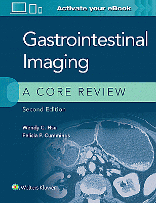 Gastrointestinal Imaging: A Core Review. Edition Second