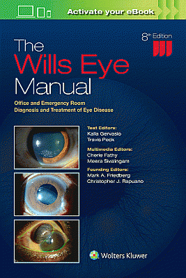 The Wills Eye Manual. Edition Eighth