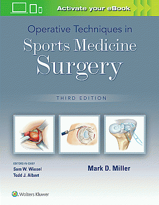 Operative Techniques in Sports Medicine Surgery. Edition Third