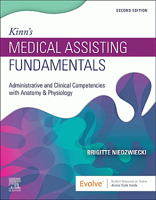 Kinn's Medical Assisting Fundamentals. Edition: 2