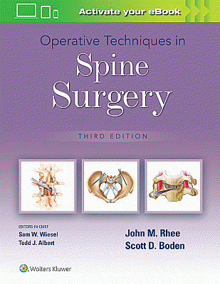 Operative Techniques in Spine Surgery. Edition Third