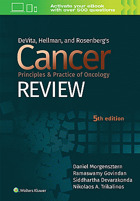 DeVita, Hellman, and Rosenberg's Cancer Principles & Practice of Oncology Review. Edition Fifth