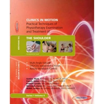 Physiotherapy Examination and Treatment DVD (The Shoulder) by Clinics in Motion