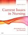 Current Issues In Nursing. Edition: 8