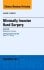Minimally Invasive Hand Surgery, An Issue of Hand Clinics
