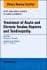 Treatment of Acute and Chronic Tendon Rupture and Tendinopathy, An Issue of Foot and Ankle Clinics of North America