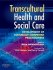 Transcultural Health and Social Care