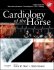 Cardiology of the Horse. Edition: 2