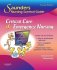 Saunders Nursing Survival Guide: Critical Care & Emergency Nursing. Edition: 2