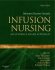 Infusion Nursing. Edition: 3