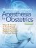 Shnider and Levinson's Anesthesia for Obstetrics. Edition Fifth